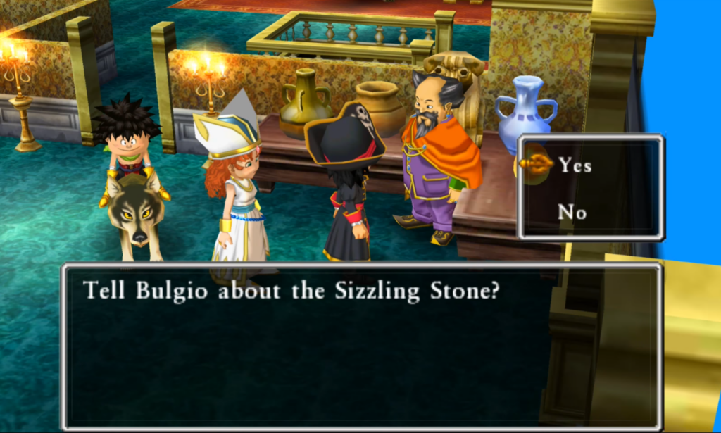 Talk to Bulgio in this room, and he’ll accompany you with the Sizzling Stone | Dragon Quest VII